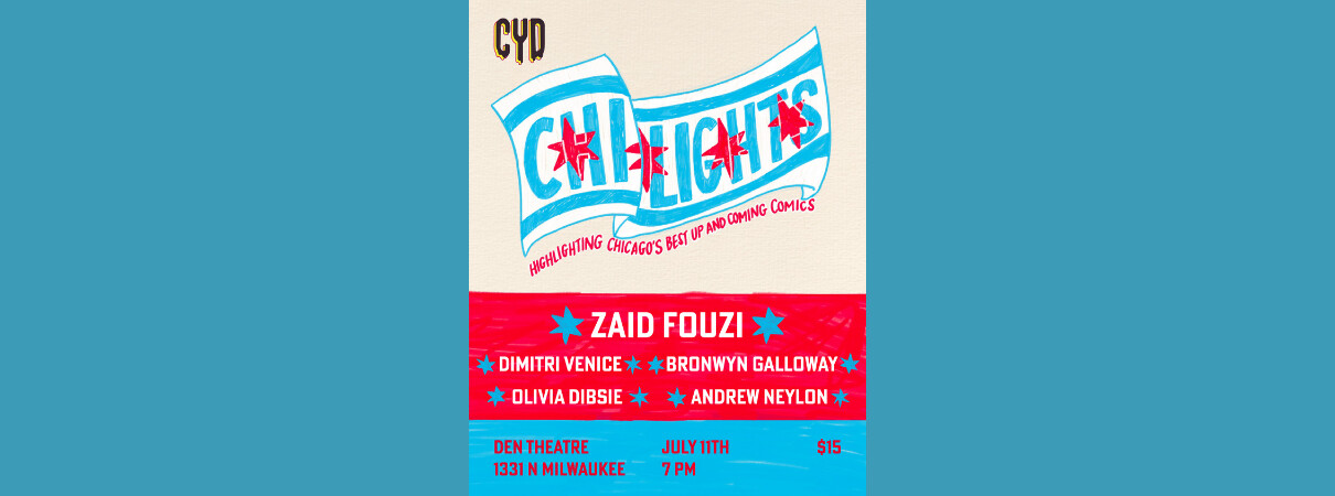 Comedy You Deserve: Chi Lights flyer — hand-drawn Chicago flag style